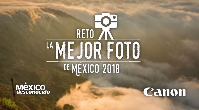 Concurso de Fotografía México desconocido - Reto: La mejor foto de México