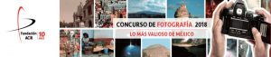 Concurso de Fotografía “Lo más Valioso de México”. 2019