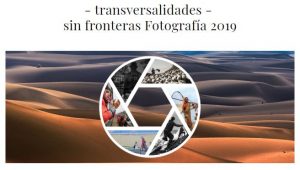 - Transversalidades - Fotografia sem fronteiras 2019