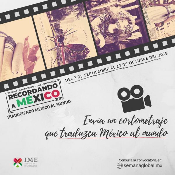 Concurso de Fotografía y Cortometraje “Recordando a México” 2019
