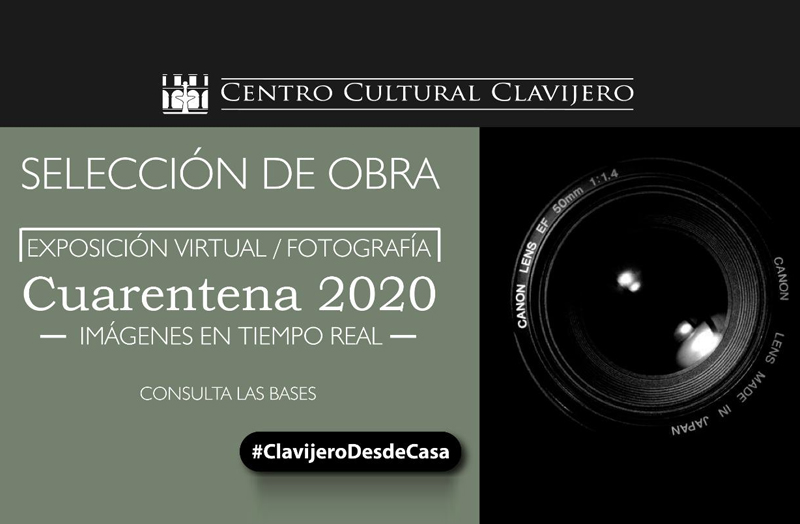 *Convocatoria de Exposición Fotografía Virtual “Cuarentena 2020”