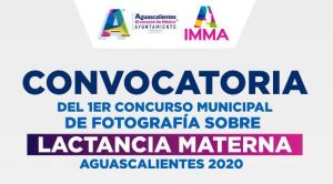 1er Concurso Municipal de Fotografía sobre - Lactancia Materna Aguascalientes 2020