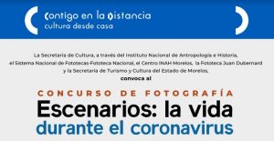 Concurso de Fotografía Escenarios: La vida durante el Coronavirus