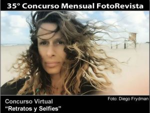 35° Concurso Mensual FotoRevista: Retratos y Selfies