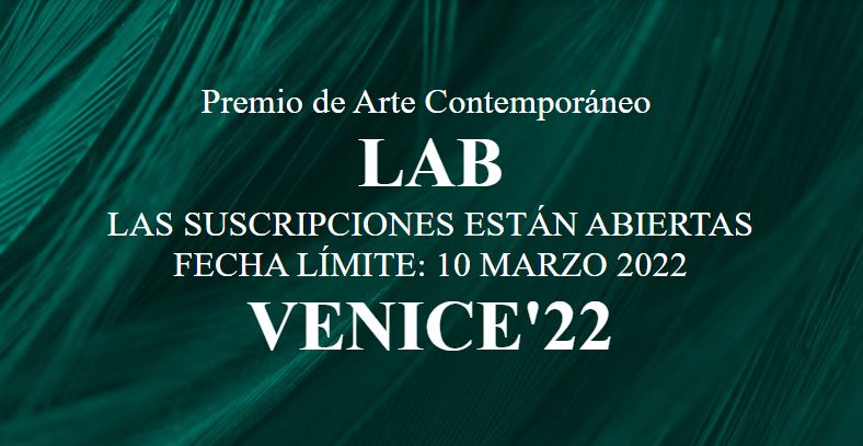 LAB - Premio de Arte Contemporáneo Venecia 2022