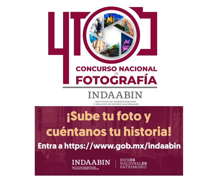 4to Concurso Nacional de Fotografía "BienEs NacionalEs INDAABIN"